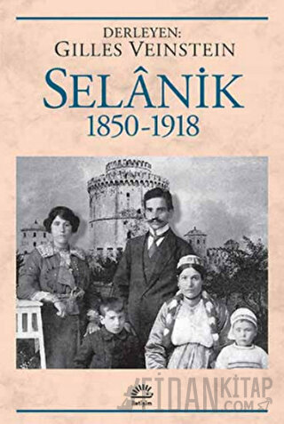 Selanik 1850 - 1918