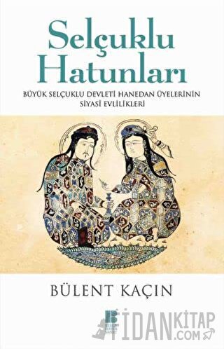 Selçuklu Hatunları