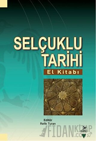 Selçuklu Tarihi (El Kitabı)