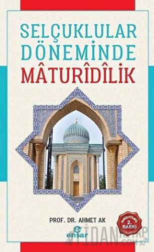 Selçuklular Döneminde Maturidilik