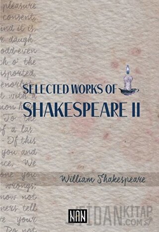Selected Works of Shakespeare II William Shakespeare