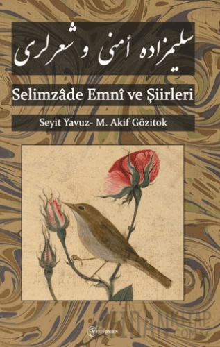 Selimzade Emni ve Şiirleri Seyit Yavuz