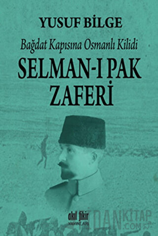 Selman-ı Pak Zaferi