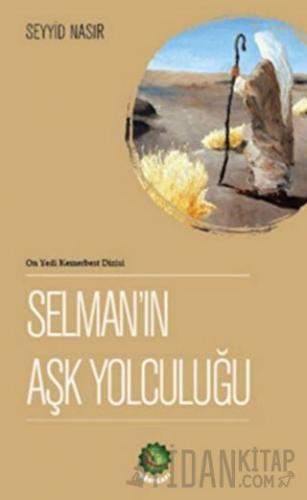 Selman’ın Aşk Yolculuğu