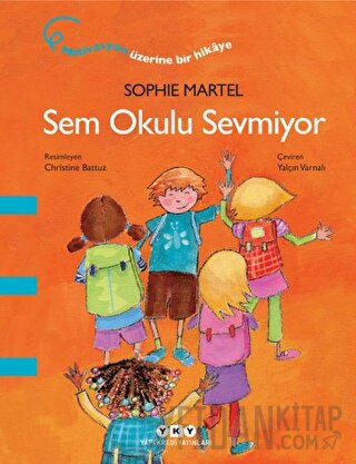 Sem Okulu Sevmiyor