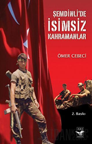 Şemdinli’de İsimsiz Kahramanlar