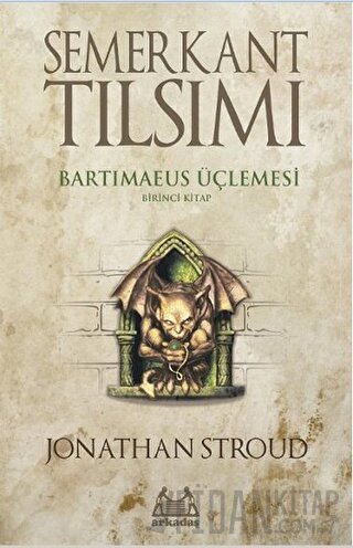Semerkant Tılsımı Bartimaeus Üçlemesi Birinci Kitap