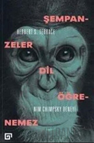 Şempanzeler Dil Öğrenemez: Nim Chimpsky Deneyi