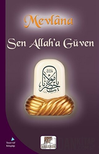 Sen Allah’a Güven