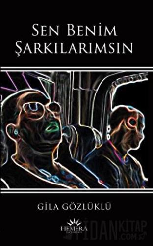 Sen Benim Şarkılarımsın