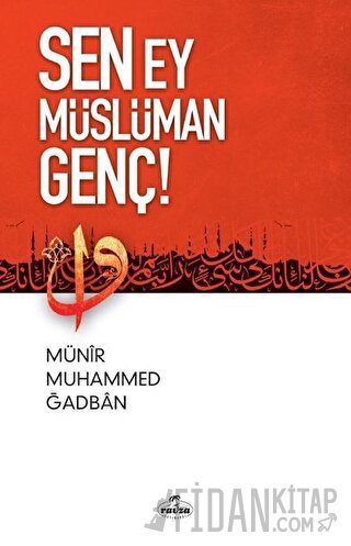 Sen Ey Müslüman Genç!