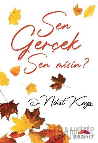 Sen Gerçek Sen Misin?