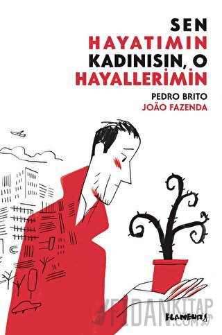 Sen Hayatımın Kadınısın, O Hayallerimin