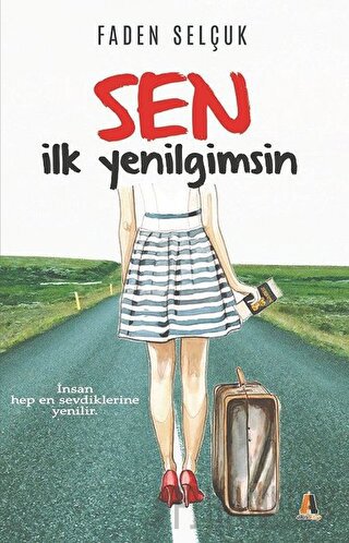 Sen İlk Yenilgimsin Faden Selçuk