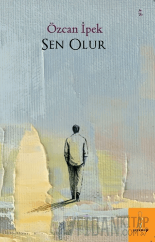 Sen Olur Özcan İpek