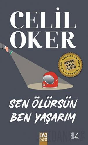 Sen Ölürsün Ben Yaşarım Celil Oker