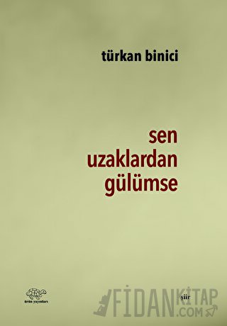 Sen Uzaklardan Gülümse