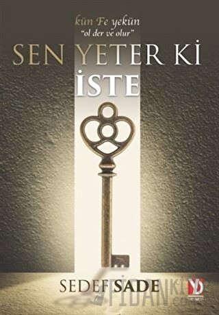 Sen Yeter Ki İste
