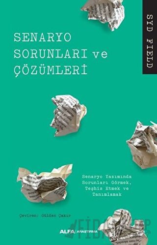 Senaryo Sorunları ve Çözümleri