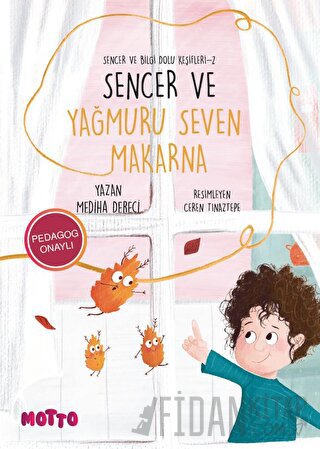 Sencer ve Bilgi Dolu Keşifleri 1 - Sencer ve Yağmuru Seven Makarna Med
