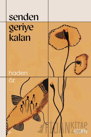 Senden Geriye Kalan