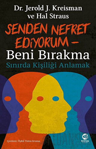 Senden Nefret Ediyorum - Beni Bırakma: Sınırda Kişiliği Anlamak