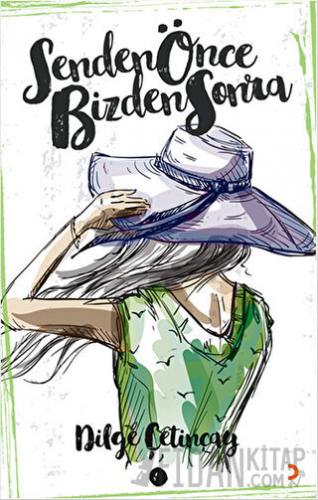 Senden Önce Bizden Sonra