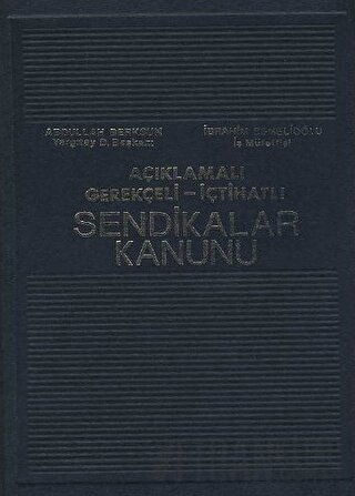 Sendikalar Kanunu (Ciltli)
