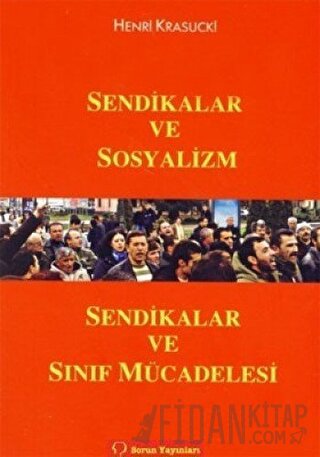 Sendikalar ve Sosyalizm