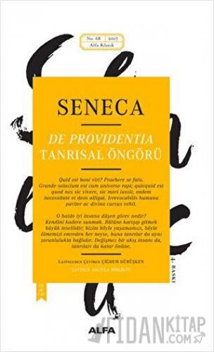 Seneca: De Providentia - Tanrısal Öngörü