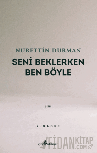 Seni Beklerken Ben Böyle