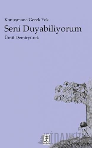 Seni Duyabiliyorum