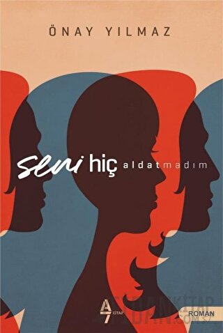 Seni Hiç Aldatmadım