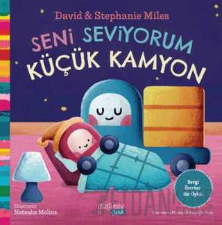 Seni Seviyorum Küçük Kamyon David Miles