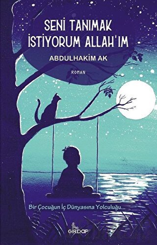 Seni Tanımak İstiyorum Allah'ım Abdulhakim Ak
