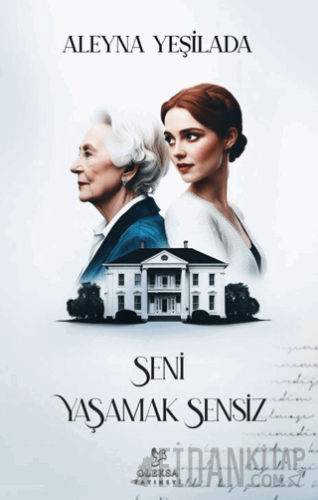 Seni Yaşamak Sensiz - 1