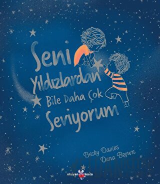 Seni Yıldızlardan Bile Daha Çok Seviyorum