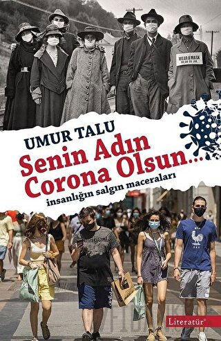 Senin Adın Corona Olsun…