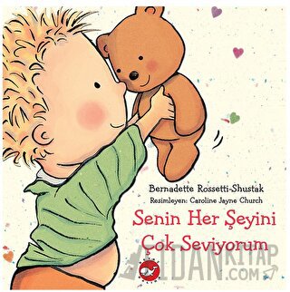 Senin Her Şeyini Çok Seviyorum