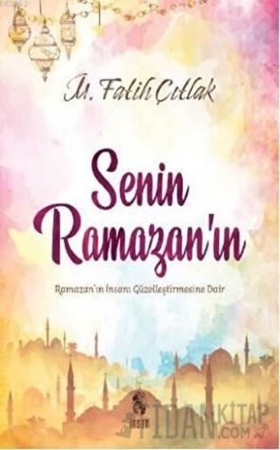 Senin Ramazan’ın