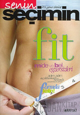 Senin Seçimin Fit Mide ve Bel  Egzersizleri
