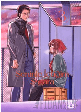 Seninle İçtiğim S*gara 3