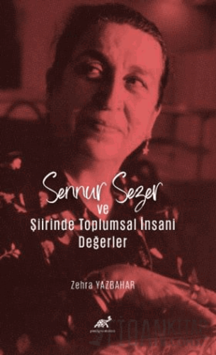 Sennur Sezer ve Şiirinde Toplumsal İnsani Değerler