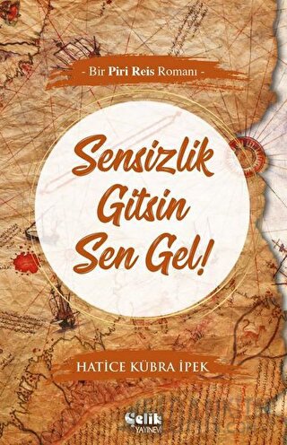 Sensizlik Gitsin Sen Gel!