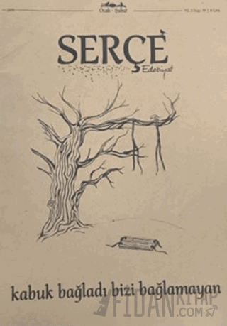 Serçe Edebiyat Dergisi Ocak - Şubat 2019