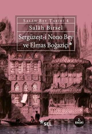 Sergüzeşt-i Nono Bey ve Elmas Boğaziçi