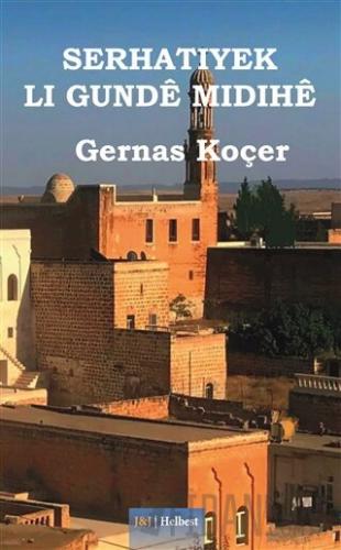 Serhatiyek Li Gunde Midihe