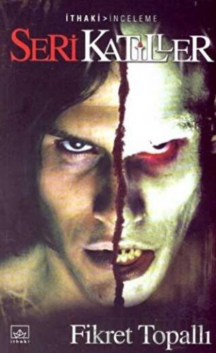 Seri Katiller Fikret Topallı