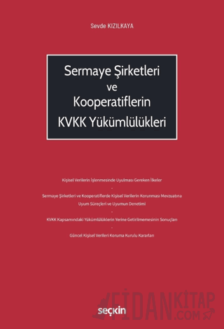 Sermaye Şirketleri ve Kooperatiflerin KVKK Yükümlülükleri