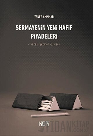 Sermayenin Yeni Hafif Piyadeleri